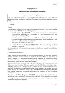 Annex 5 Scoping Paper for Information and Communication Technologies Important Notice: Working Document This paper will be used as guidance for developing the content of this part of the Horizon 2020 Work Programme for 2