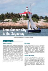 A sailing boat passing by Pot à l’Eau-de-Vie lighthouse  INTRODUCTION Harbour accessibility