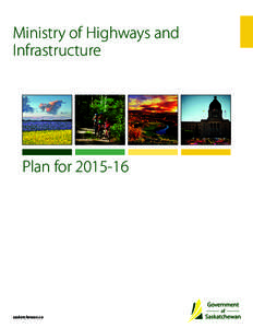 Ministry of Highways and Infrastructure Plan forsaskatchewan.ca