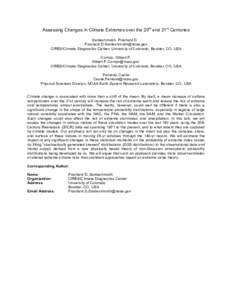 Assessing Changes in Climate Extremes over the 20th and 21st Centuries Sardeshmukh, Prashant D. : [removed] CIRES/Climate Diagnostics Center, University of Colorado, Boulder, CO, USA Compo, Gilbert 