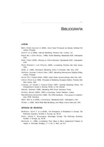 287  BIBLIOGRAFIA LIVROS BRITO, PEDRO QUELHAS DE (2000), Como Fazer Promoção de Vendas, McGraw-Hill,