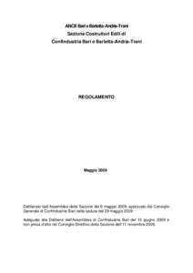 ANCE Bari e Barletta-Andria-Trani Sezione Costruttori Edili di Confindustria Bari e Barletta-Andria-Trani REGOLAMENTO