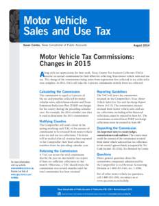 Motor Vehicle Sales and Use Tax Susan Combs, Texas Comptroller of Public Accounts August 2014