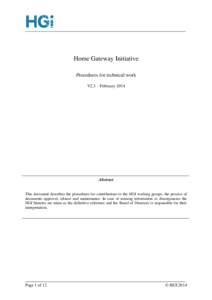 Home Gateway Initiative Procedures for technical work V2.3 – February 2014 Abstract