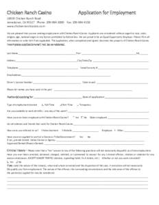 Chicken Ranch Casino  Application for EmploymentChicken Ranch Road Jamestown, CAPhone: Fax: 