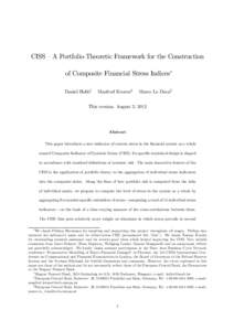 CISS — A Portfolio-Theoretic Framework for the Construction of Composite Financial Stress Indices∗ Daniel Holló† Manfred Kremer‡