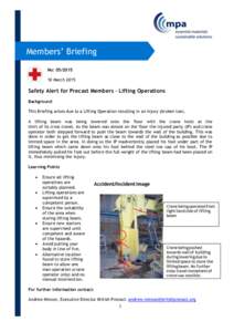 Members’ Briefing No: March 2015 Safety Alert for Precast Members – Lifting Operations Background