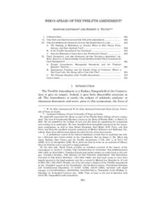 WHO’S AFRAID OF THE TWELFTH AMENDMENT? SANFORD LEVINSON* AND ERNEST A. YOUNG** I. INTRODUCTION ..................................................................................................... II. THE TEXT AND PROV