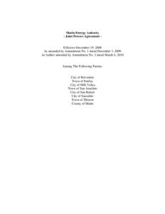 Marin Energy Authority - Joint Powers Agreement - Effective December 19, 2008 As amended by Amendment No. 1 dated December 3, 2009 As further amended by Amendment No. 2 dated March 4, 2010