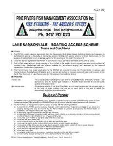 Page 1 of 2  LAKE SAMSONVALE – BOATING ACCESS SCHEME Terms and Conditions RECITALS A. The PRFMA, under a licence agreement from the Queensland Bulk Water Supply Authority (trading as Seqwater), is