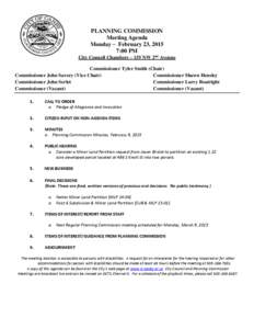 PLANNING COMMISSION Meeting Agenda Monday – February 23, 2015 7:00 PM City Council Chambers – 155 NW 2nd Avenue Commissioner Tyler Smith (Chair)