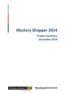 Mystery Shopper 2014 Project Summary December 2014 Page intentionally left blank.