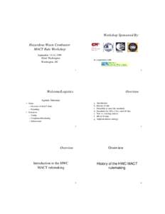 Workshop Sponsored By: Hazardous Waste Combustor MACT Rule Workshop September 13-14, 1999 Hotel Washington Washington, DC