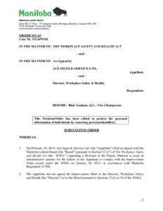 Manitoba Labour Board Suite 500, 5th Floor[removed]Hargrave Street Winnipeg, Manitoba, Canada R3C 3R8 T[removed]F[removed]www.manitoba.ca/labour/labbrd  ORDER NO. 63