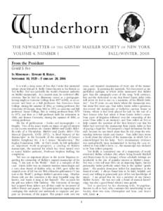 Wu n d e rh o rn The Newsletter OF THE  G u s tav Mahler Society