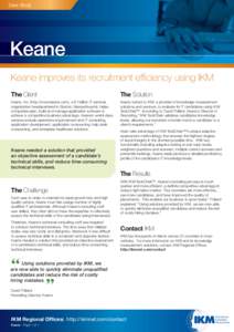 Case Study  Keane Keane improves its recruitment efficiency using IKM The Client