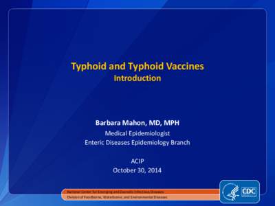 Typhoid and Typhoid Vaccines