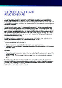 l 01 l MODULE OF APRIL 2005 OMNIBUS SURVEY l the NORTHERN IRELAND POLICING BOARD  THE NORTHERN IRELAND POLICING BOARD The Northern Ireland Policing Board is an independent public body whose job it is to oversee policing 