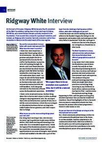 p24  articles Ridgway White Interview At the start of this year, Ridgway White became fourth president