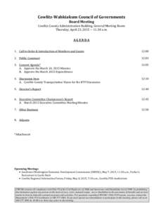 Cowlitz-Wahkiakum Council of Governments Board Meeting Cowlitz County Administration Building, General Meeting Room Thursday, April 23, 2015 ~ 11:30 a.m. AGENDA