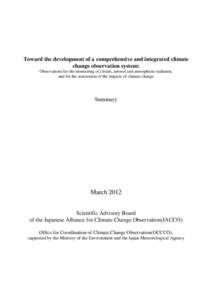 Toward the development of a comprehensive and integrated climate change observation system: Observations for the monitoring of clouds, aerosol and atmospheric radiation, and for the assessment of the impacts of climate c