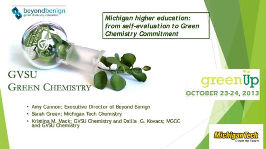 Michigan / Environmental chemistry / Green chemistry / Waste reduction / Chemistry education / Grand Valley State University / Geography of Michigan / Chemistry / Ottawa County /  Michigan