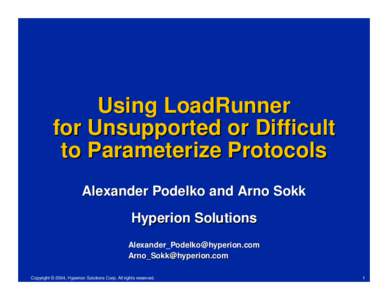 Using LoadRunner for Unsupported or Difficult to Parameterize Protocols