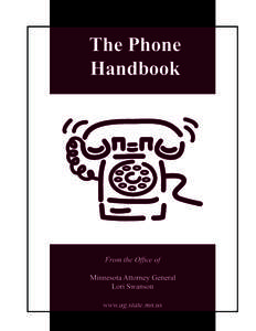 The Phone Handbook From the Office of Minnesota Attorney General Lori Swanson