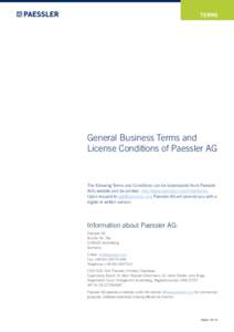 TERMS  General Business Terms and License Conditions of Paessler AG  The following Terms and Conditions can be downloaded from Paessler