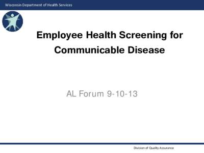 Employee Health Screening for Communicable Disease