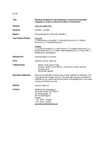 ID 162 Title: Building competence and spreading of resource saving water measures in order to reduce the effects of fertilization