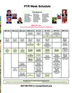 PTR Week Schedule Partial Speakers List Dr. Jim Loehr
