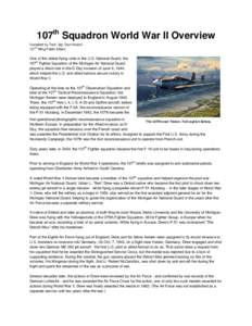 107th Squadron World War II Overview Compiled by Tech. Sgt. Dan Heaton 127th Wing Public Affairs One of the oldest flying units in the U.S. National Guard, the th