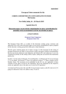 [removed]European Union comments for the CODEX COMMITTEE ON CONTAMINANTS IN FOOD 9th Session New Delhi, India, 16 – 20 March 2015 Agenda Item 16