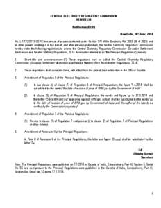 CENTRAL ELECTRICITY REGULATORY COMMISSION NEW DELHI Notification (Draft) New Delhi, 24th June, 2014 No. L[removed]CERC-In exercise of powers conferred under Section 178 of the Electricity Act, [removed]of[removed]and al