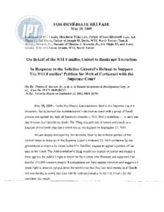 FOR IMMEDIATE RELEASE May 29, 2009 Statement of 9/11 Family Members: Mike Low, Father of Sara Elizabeth Low, AA Flight 11; Bill Doyle, Father of Joseph M. Doyle, WTC North Tower; Tom & Beverly Burnett, Sr., Parents of Th