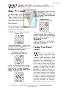 CTThe First Daily Chess Newspaper on the Net Editors: GM Alexander Baburin, GM Ruslan Scherbakov and IM Vladimir Barsky. CT-1(420), 1st JanuaryHappy New Year!