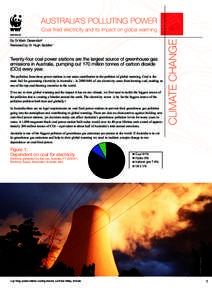 AUSTRALIA’S POLLUTING POWER By Dr Mark Diesendorf i Reviewed by Dr Hugh Saddler ii Twenty-four coal power stations are the largest source of greenhouse gas emissions in Australia, pumping out 170 million tonnes of carb