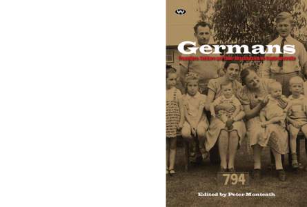 Rundle Mall to the vineyards, churches and cemeteries of the Barossa Valley, tangible signs of South Australia’s Germans are everywhere to be seen. Too often, however, ‘the Germans’ are regarded as a single group i