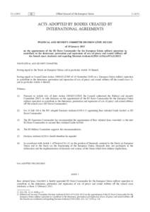 POLITICAL  AND  SECURITY  COMMITTEE  DECISION  (CFSP  -  of  20  Januaryon  the  appointment  of  the  EU  Force  Commander  for  the  European  Union  military  operation  to  contribute  to  the