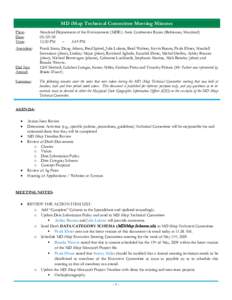 MD iMap Technical Committee Meeting Minutes Place: Date: Time:  Maryland Department of the Environment (MDE): Aeris Conference Room (Baltimore, Maryland)