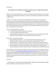 Kim Gerould An Introduction to the 1704 Raid on Deerfield through Two Lenses: the English Settlers and the Pocumtucks Objectives: After completing this lesson, students will understand that the Pocumtucks and the English