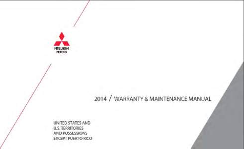 14_Non-turbo_MMNA_2nd.book Page 1 Tuesday, April 2, 2013 9:19 AM  14_Non-turbo_MMNA_2nd.book Page 2 Tuesday, April 2, 2013 9:19 AM IMPORTANT This manual contains warranties for two markets: (a) The United States (terri