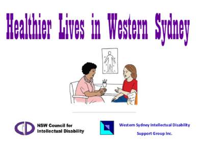 Western Sydney Intellectual Disability Support Group Inc. Welcome Michael Bartels