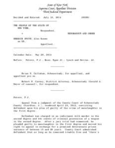 State of New York Supreme Court, Appellate Division Third Judicial Department Decided and Entered: July 10, 2014 ________________________________ THE PEOPLE OF THE STATE OF