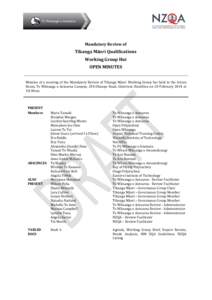 Mandatory Review of  Tikanga Māori Qualifications Working Group Hui OPEN MINUTES Minutes of a meeting of the Mandatory Review of Tikanga Māori Working Group hui held in the Atirau