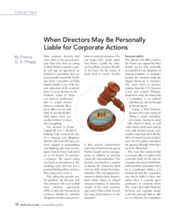 Delaware Watch  When Directors May Be Personally Liable for Corporate Actions By Francis G. X. Pileggi