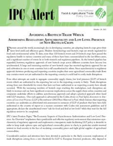 IPC Alert October 26, 2011 Avoiding a Biotech Trade Wreck  Addressing Regulatory Asynchronicity and Low Level Presence