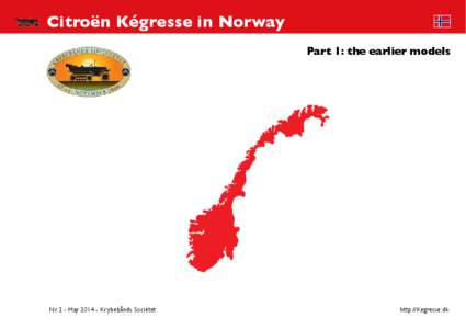 Citroën Kégresse in Norway Part 1: the earlier models Nr. 2 - May[removed]Krybebånds Sociétet  http://Kegresse.dk