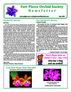 Fort Pierce Orchid Society Newsletter www.myfpos.com or fortpierceorchidsociety.com May 2013